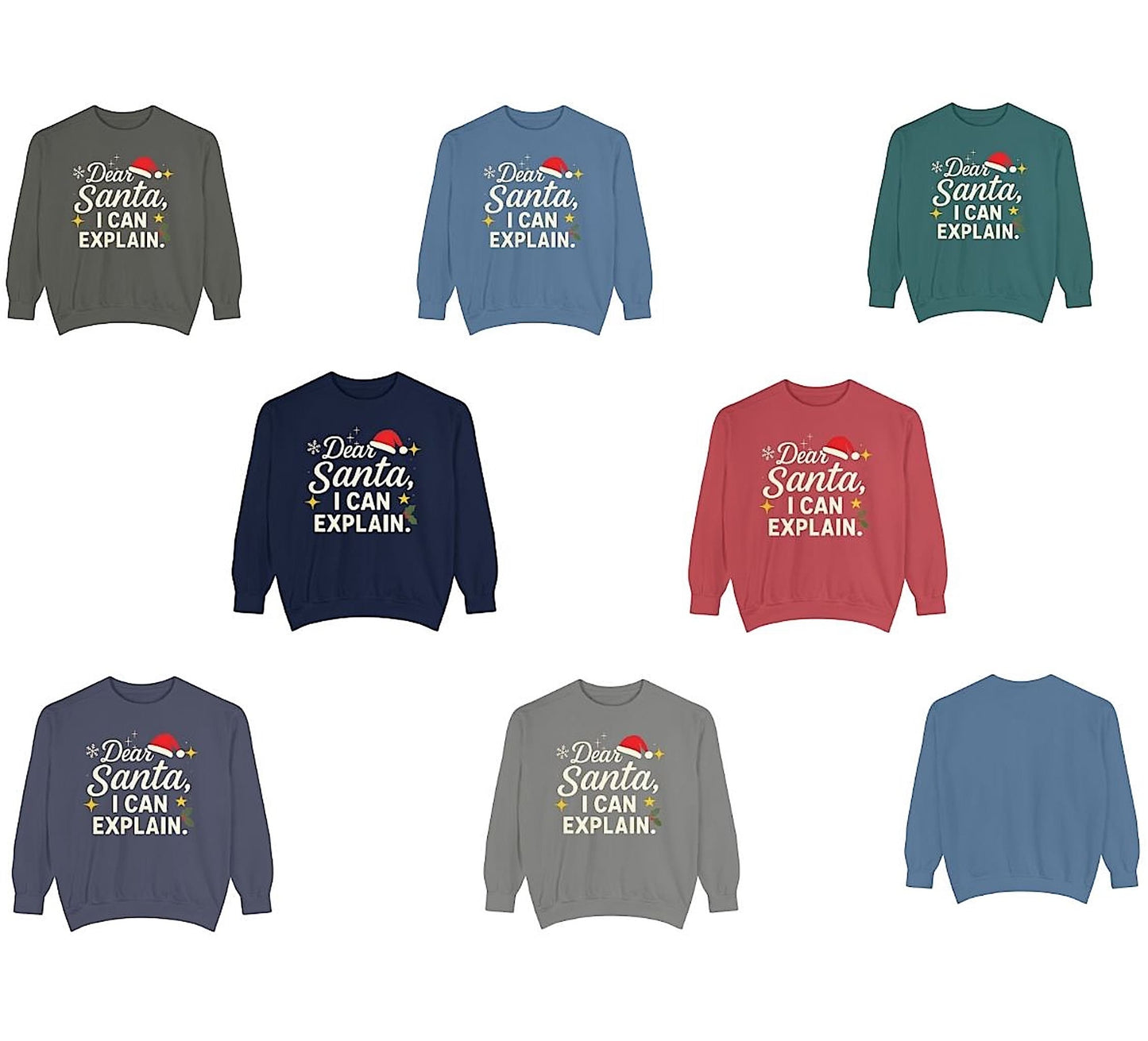 Collection of unisex Christmas sweatshirts in charcoal, blue, teal, navy, red, and grey colors with "Dear Santa, I Can Explain" text and Santa hat graphic on front.
