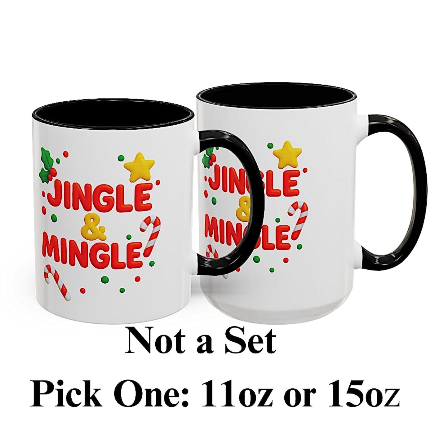 White ceramic Christmas mug with black handle featuring Jingle & Mingle holiday design, available in 11oz or 15oz size