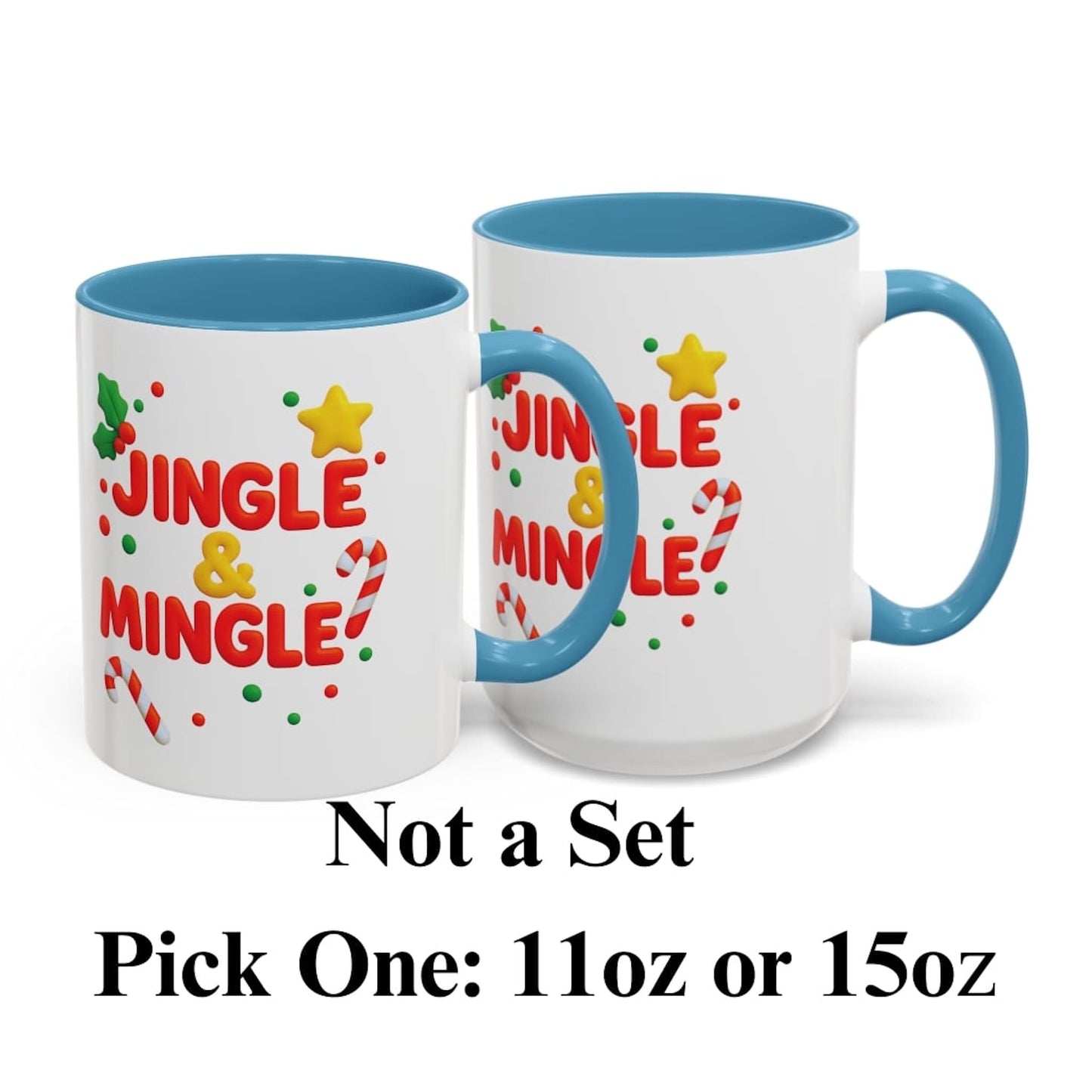 White ceramic Christmas mug with blue handle and interior featuring Jingle & Mingle holiday design, available in 11oz or 15oz size