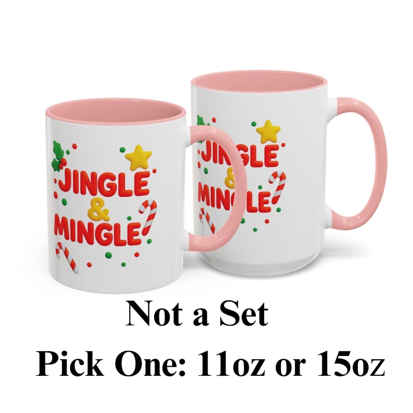 Pink Christmas mug with Jingle & Mingle design, candy canes and stars, available in 11oz or 15oz size.